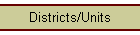 Districts/Units