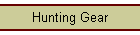 Hunting Gear